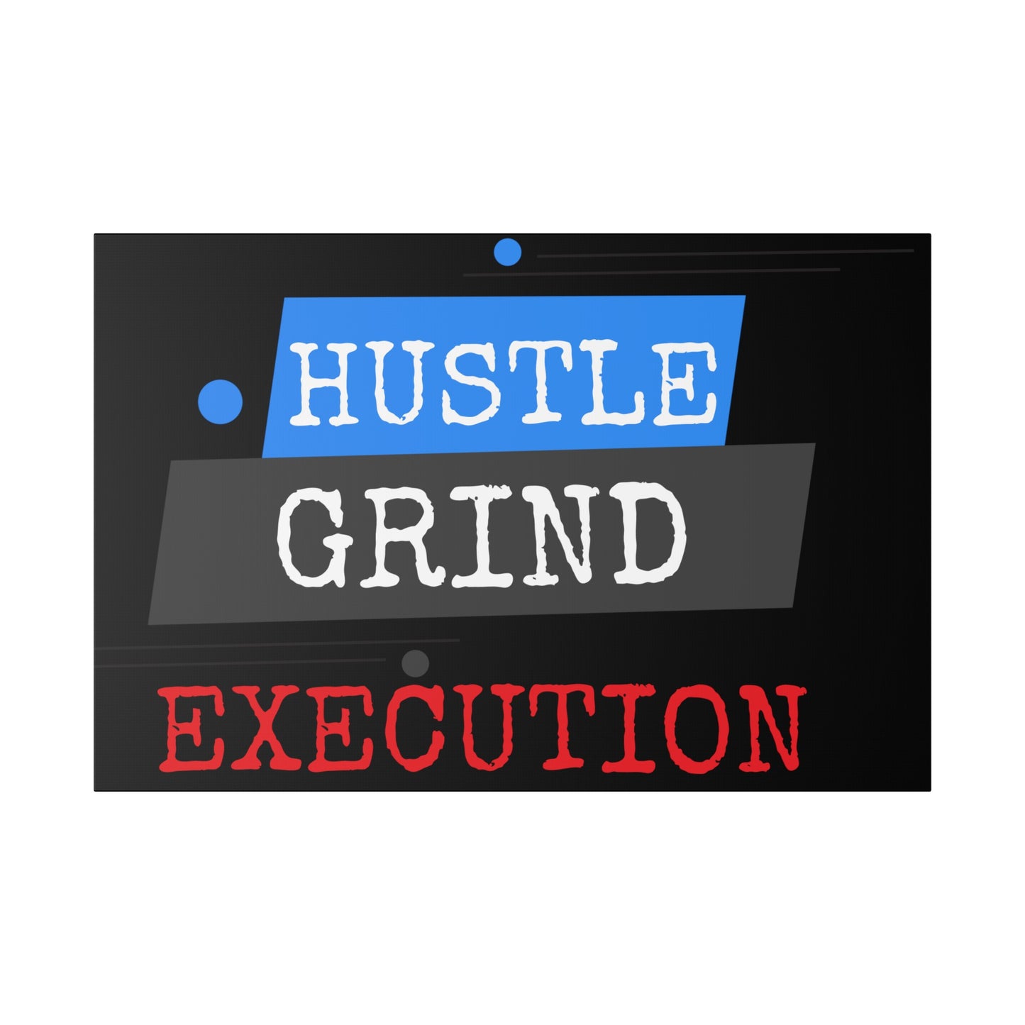 Hustle Grind Execution Canvas
